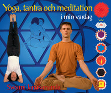 Ladda upp bild till gallerivisning, Yoga, Tantra och Meditation i min vardag