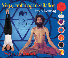 Ladda upp bild till gallerivisning, Yoga, Tantra och Meditation i min vardag