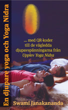 Ladda upp bild till gallerivisning, En djupare yoga och yoga nidra, tryckt utgåva